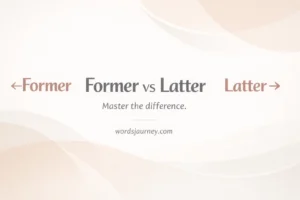 Former vs Latter