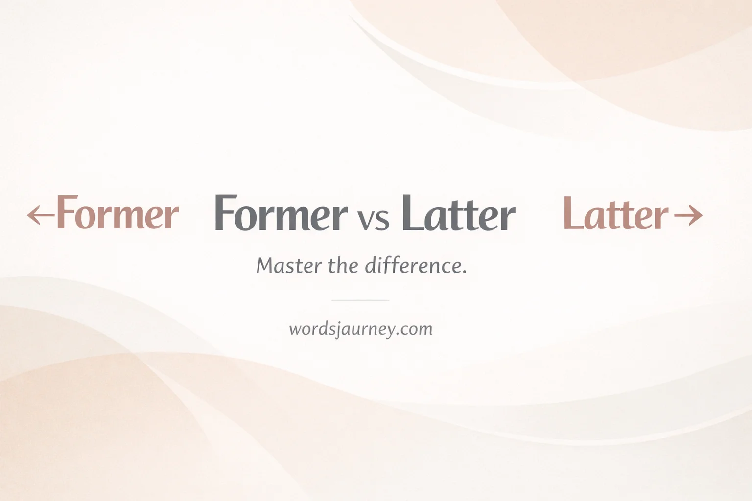 Former vs Latter