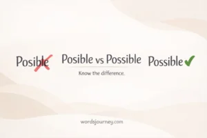 Posible vs Possible